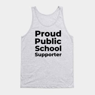 Proud Public School Supporter Tank Top